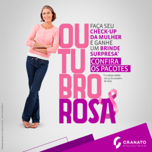 Outubro Rosa na Granato: Faça seu check-up da mulher e ganhe um brinde surpresa