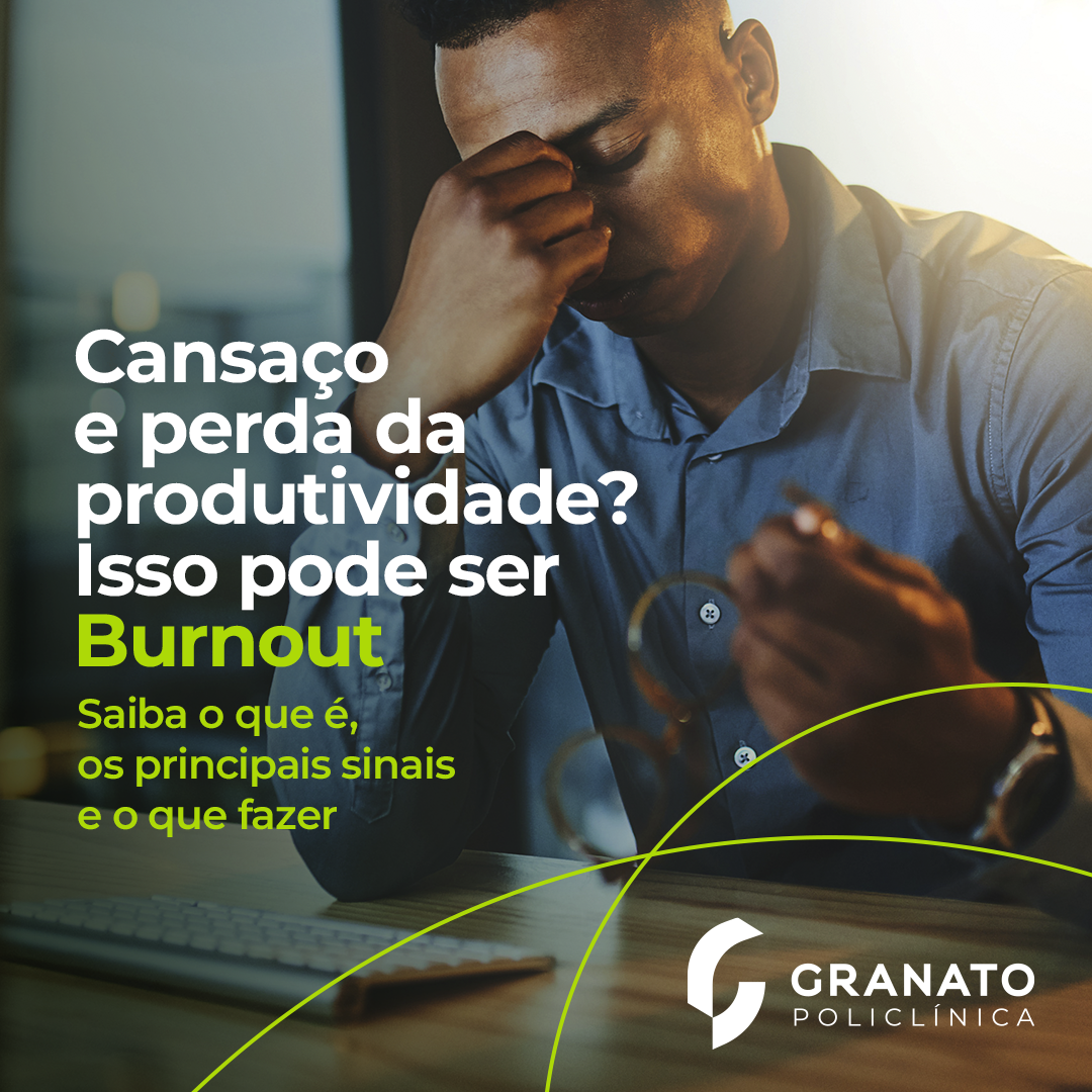 Cansaço e perda da produtividade? Isso pode ser burnout!