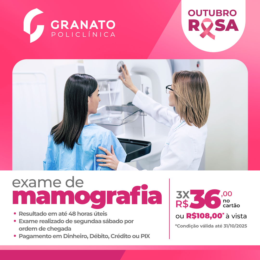 Outubro Rosa: Faça seu exame de Mamografia na Granato