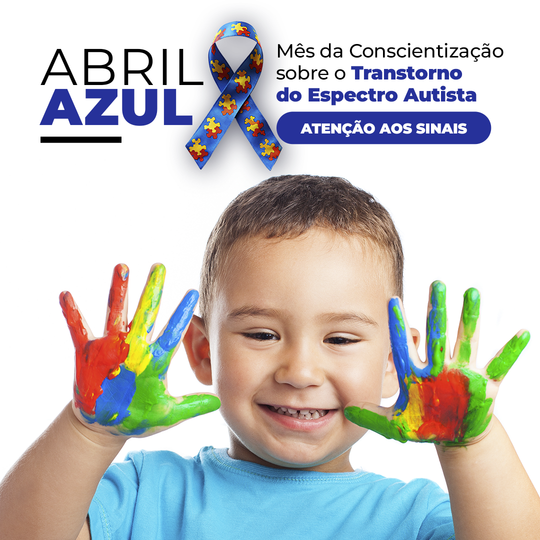 Abril Azul: Mês da Conscientização sobre o Transtorno do Espectro Autista